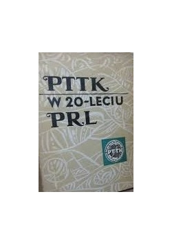 PTTK w 20-leciu PRL