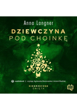 Dziewczyna pod choinkę. Niegrzeczne święta (3)