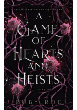 A Game of Hearts and Heists