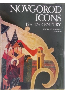 Novgorod icons 12th - 17th century