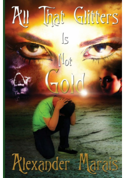 All That Glitters Is Not Gold