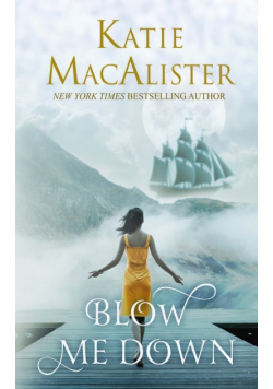 Blow Me Down