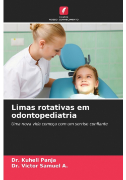 Limas rotativas em odontopediatria