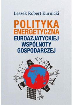 Polityka energetyczna Euroazjatyckiej Wspólnoty Gospodarczej