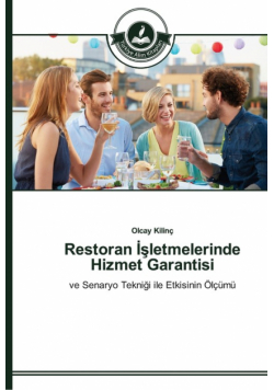Restoran İşletmelerinde Hizmet Garantisi