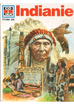 Co i jak Tom 26 Indianie