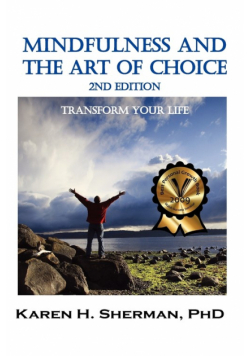 Mindfulness and The Art of Choice