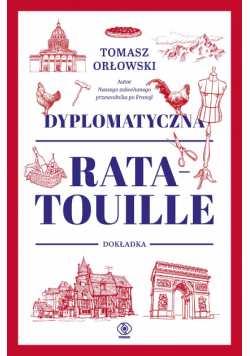 Dyplomatyczna ratatouille. Dokładka