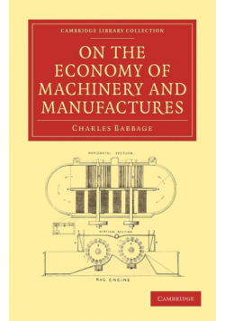 On the Economy of Machinery and Manufactures