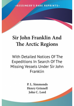 Sir John Franklin And The Arctic Regions