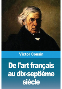 De l'art français au dix-septième siècle