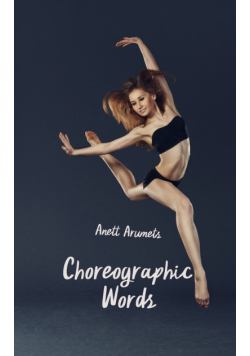 Choreographic Words