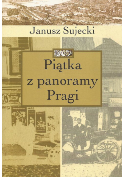 Piątka z panoramy Pragi