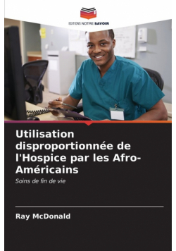 Utilisation disproportionnée de l'Hospice par les Afro-Américains