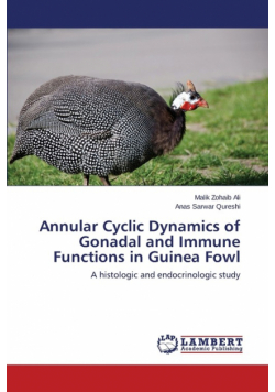 Annular Cyclic Dynamics of Gonadal and Immune Functions in Guinea Fowl