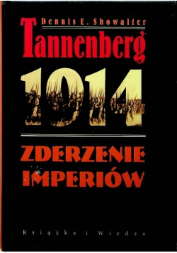 Tannenberg 1914 zderzenie imperiów