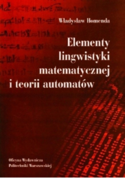 Elementy lingwistyki matematycznej i teori