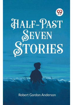 Half-Past Seven Stories