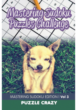 Mastering Sudoku Puzzles Challenge Vol 3
