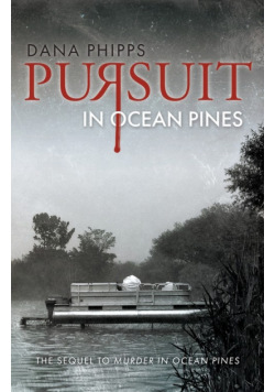 Pursuit in Ocean Pines