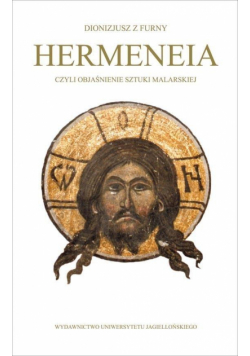 Hermeneia czyli objaśnianie sztuki... dodruk 2023