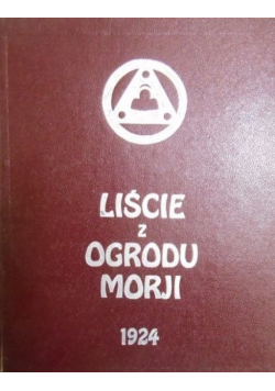 Liście z ogrodu Morji Reprint z 1924 r