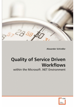 Quality of Service Driven Workflows