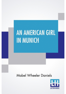 An American Girl In Munich