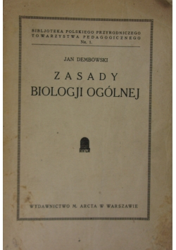 Zasady biologji ogólnej , 1927 r.