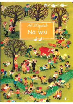Mitgutsch Ali - Na wsi 1001 drobiazgów