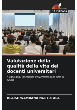 Valutazione della qualità della vita dei docenti universitari