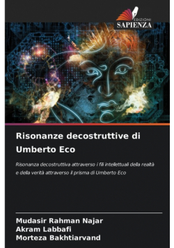 Risonanze decostruttive di Umberto Eco