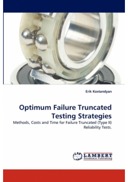 Optimum Failure Truncated Testing Strategies