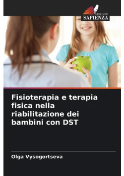 Fisioterapia e terapia fisica nella riabilitazione dei bambini con DST