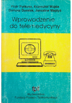 Wprowadzenie do telemedycyny