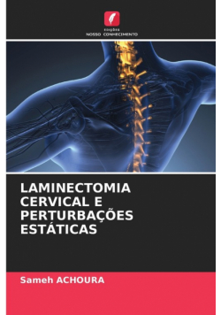 Laminectomia Cervical E Perturbações Estáticas