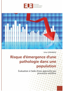 Risque d''émergence d''une pathologie dans une population