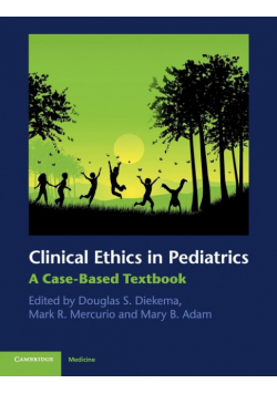 Clinical Ethics in Pediatrics