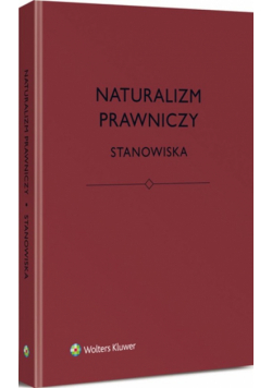 Naturalizm prawniczy Stanowiska