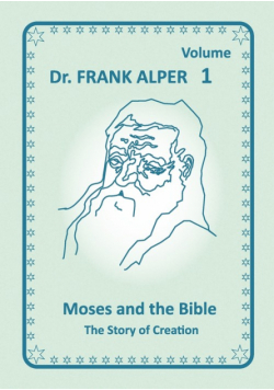 Moses and the Bible, Volume 1
