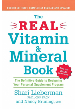 The Real Vitamin and Mineral Book, 4th edition