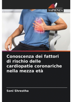 Conoscenza dei fattori di rischio delle cardiopatie coronariche nella mezza età