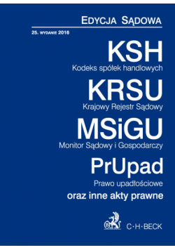 Kodeks spółek handlowych. Krajowy Rejestr Sądowy. Monitor Sądowy i Gospodarczy. Prawo upadłościowe