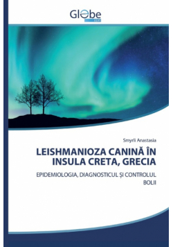 Leishmanioza Canină În Insula Creta, Grecia