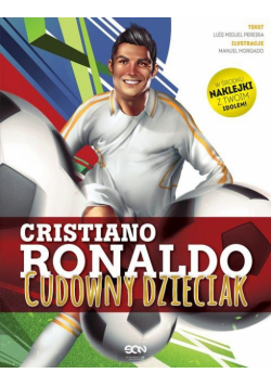 Cristiano Ronaldo Cudowny dzieciak