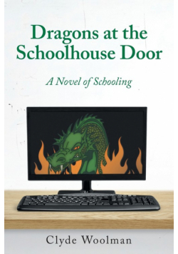Dragons at the Schoolhouse Door