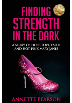 Finding Strength in the Dark