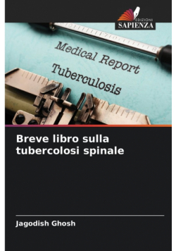 Breve libro sulla tubercolosi spinale