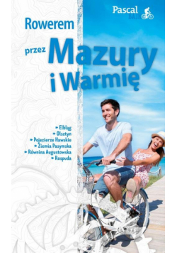 Rowerem przez Mazury i Warmię
