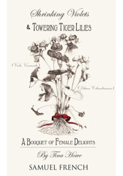 Shrinking Violets and Towering Tigerlillies